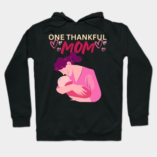 One Thankful Mommy - Mom Illustration Hoodie